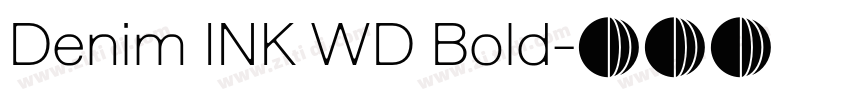 Denim INK WD Bold字体转换